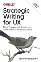 Strategic Writing for UX: Drive Engagement, Conversion, and Retention with Every Word 2nd ed.