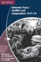 History for the IB Diploma: Interwar Years: Conflict and Cooperation 191939