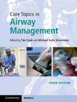 Core Topics in Airway Management 3rd Revised edition