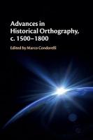Advances in Historical Orthography, c. 15001800