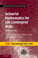 Actuarial Mathematics for Life Contingent Risks 3rd Revised edition