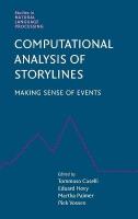 Computational Analysis of Storylines: Making Sense of Events