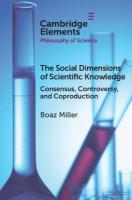 Social Dimensions of Scientific Knowledge: Consensus, Controversy, and Coproduction