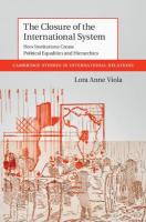 Closure of the International System: How Institutions Create Political Equalities and Hierarchies