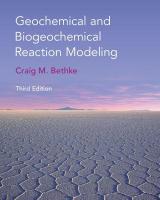Geochemical and Biogeochemical Reaction Modeling 3rd Revised edition