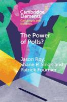 Power of Polls?: A Cross-National Experimental Analysis of the Effects of Campaign Polls
