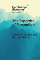 Expertise of Perception: How Experience Changes the Way We See the World