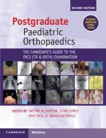 Postgraduate Paediatric Orthopaedics: The Candidate's Guide to the FRCS(Tr&Orth) Examination 2nd Revised edition
