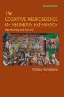 Cognitive Neuroscience of Religious Experience: Decentering and the Self 2nd Revised edition