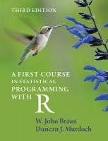 First Course in Statistical Programming with R 3rd Revised edition