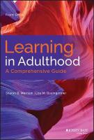 Learning in Adulthood: A Comprehensive Guide 4th edition