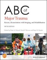 ABC of Major Trauma: Rescue, Resuscitation with Imaging, and Rehabilitation 5th edition