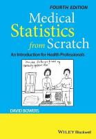 Medical Statistics from Scratch: An Introduction for Health Professionals 4th edition