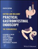 Cotton and Williams' Practical Gastrointestinal Endoscopy: The Fundamentals 8th edition
