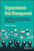 Organizational Risk Management: An Integrated Framework for Environmental, Health, Safety, and  Sustainability Professionals, and their C-Suites