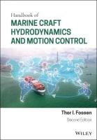Handbook of Marine Craft Hydrodynamics and Motion Control 2nd edition