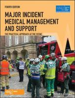 Major Incident Medical Management and Support: The Practical Approach at the Scene 4th edition