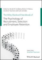 Wiley Blackwell Handbook of the Psychology of Recruitment, Selection and  Employee Retention