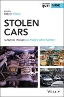 Stolen Cars: A Journey Through São Paulo's Urban Conflict