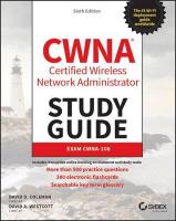 CWNA Certified Wireless Network Administrator Study Guide: Exam CWNA-108 6th edition