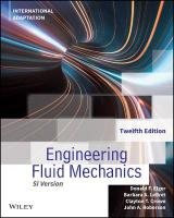 Engineering Fluid Mechanics, International Adaptation 12th edition