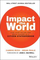 Impact the World: Live Your Values and Drive Change As a Citizen Statesperson