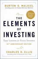 Elements of Investing: Easy Lessons for Every Investor 10th Anniversary Edition