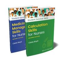 Calculation Skills for Nurses & Medicine Management Skills for Nurses, 2  Volume Set 2nd edition