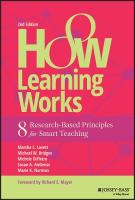 How Learning Works: Eight Research-Based Principles for Smart Teaching 2nd edition