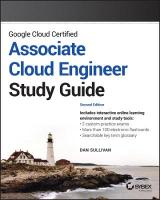 Google Cloud Certified Associate Cloud Engineer Study Guide 2nd edition