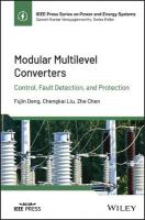 Modular Multilevel Converters: Control, Fault Detection, and Protection