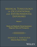 Medical Toxicology of Occupational and Environmental Exposures, Volume 1: Metals and Metalloids: Clinical Assessment, Diagnostic Tests, and Therapeutics Volume 1