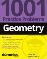 Geometry: 1001 Practice Problems For Dummies (plus Free Online Practice)