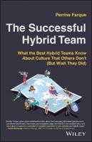 Successful Hybrid Team: What the Best Hybrid Teams Know About Culture that Others Don't (But Wish  They Did)