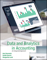 Data and Analytics in Accounting: An Integrated Approach, International Adaptation 1st Edition, International Adaptation