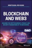 Blockchain and Web3: Building the Cryptocurrency, Privacy, and Security Foundations of the  Metaverse