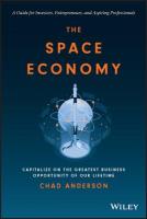 Space Economy: Capitalize on the Greatest Business Opportunity of Our Lifetime