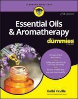 Essential Oils & Aromatherapy For Dummies 2nd edition
