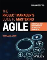 Project Manager's Guide to Mastering Agile: Principles and Practices for an Adaptive Approach 2nd edition