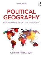 Political Geography: World-Economy, Nation-State and Locality 7th edition