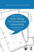 Note-taking for Consecutive Interpreting: A Short Course 2nd edition