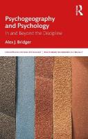 Psychogeography and Psychology: In and Beyond the Discipline