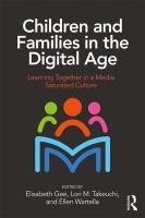 Children and Families in the Digital Age: Learning Together in a Media Saturated Culture