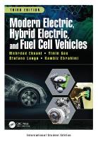 Modern Electric, Hybrid Electric, and Fuel Cell Vehicles 3rd New edition