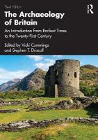 Archaeology of Britain: An Introduction from Earliest Times to the Twenty-First Century 3rd edition