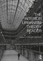 Interior Urbanism Theory Reader