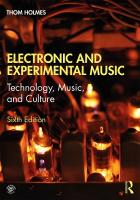 Electronic and Experimental Music: Technology, Music, and Culture 6th edition