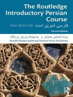 Routledge Introductory Persian Course: Farsi Shirin Ast 2nd edition
