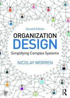 Organization Design: Simplifying complex systems 2nd edition