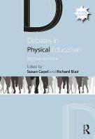 Debates in Physical Education 2nd edition